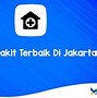 Rumah Sakit Bagus Di Jakarta Pusat